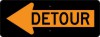M4-10L Detour Arrow (Left)-Temporary Traffic Control Sign