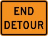M4-8A End Detour-Temporary Traffic Control Sign