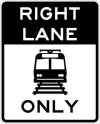R15-4A Light Rail Only Right Lane-Traffic Sign