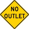 W14-2 No Outlet-Warning Sign