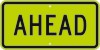 W16-9P Ahead (Plaque)-Warning Sign