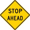 W3-1A Stop Ahead-Warning Sign