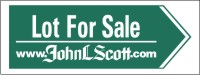 John L. Scott 9"x24" 4MM CORRUGATED PLASTIC LOT FOR SALE