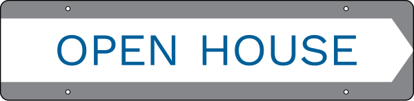 Open House Message Sign Rider, 6h x 24w, 3mm Aluminum Composite