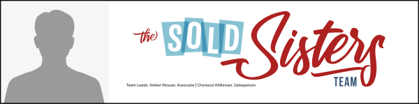 The Sold Sisters Team Sign Rider, 6h x 24w, 4mm corrugated plastic