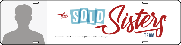 The Sold Sisters Team Sign Rider, 6h x 24w, Steel